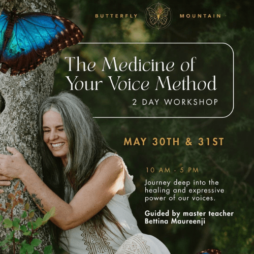 The Medicine of your Voice Method 2 Day Workshop – 30th & 31st of May 2026, Butterfly Mountain, Topanga, CA